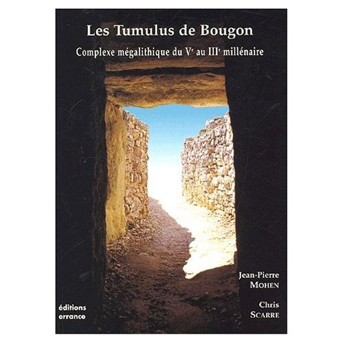 Mohen_Jean-Pierre-Les_Tumulus_de_Bougon._Complexe_m_galithique_du_V_me_au_III_me_mill_naire-9782877722407_0