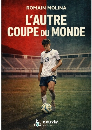 Molina_Romain-L_autre_coupe_du_Monde_-_Des_matchs_truqu_s..._au_paradis-9782491031800_0