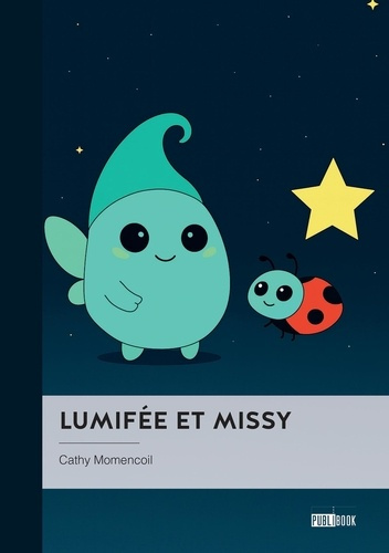 Momencoil_Cathy-Lumif_e_et_Missy._Une_l_gende_du_soir_pour_les_coeurs_tendres-9782342388367_0