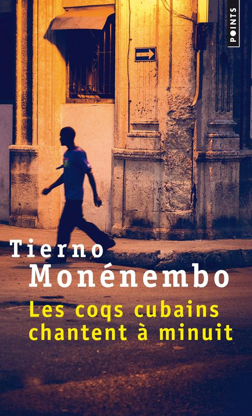 Mon_nembo_Tierno-Les_coqs_cubains_chantent_minuit-9782757857281_0