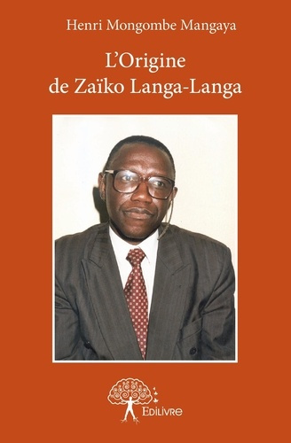 Mongombe_Mangaya_Henri-L_origine_de_Za_ko_Langa-Langa._Les_vingt_premi_res_ann_es_de_Za_ko_1969-1989_-9782332948274_0