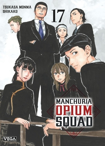 Monma_Tsukasa-Manchuria_Opium_Squad_-_Tome_17-9782379506383_0