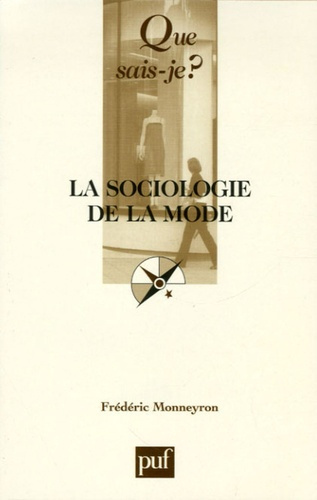 Monneyron_Fr_d_ric-Sociologie_de_la_mode-9782130555179_0