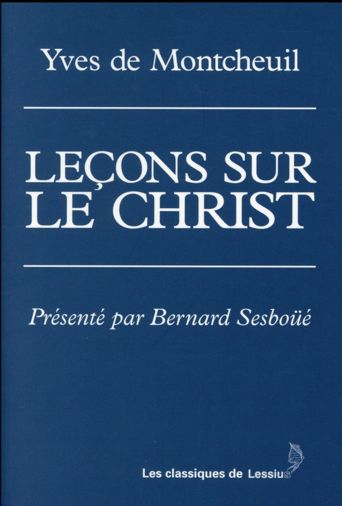 Montcheuil_Yves_de_Sesbo_Bernard-Le_ons_sur_le_Christ-9782872992812_0