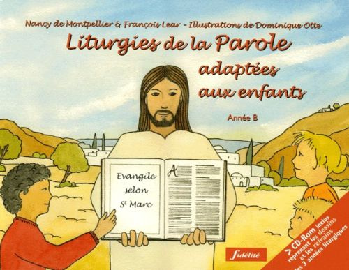 Montpellier_Nancy_de_Lear_Fran_ois_Otte_Domini-Liturgies_de_la_Parole_adapt_es_aux_enfants._Ann_e_B_avec_1_CD-ROM-9782873563141_0