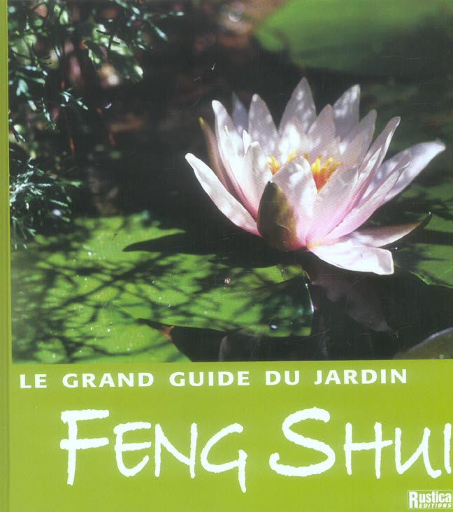 Moogk_Olivia_S_rries-Herrnkind_Barbara_La_s_Er-Le_grand_guide_du_jardin_Feng_Shui-9782840386452_0