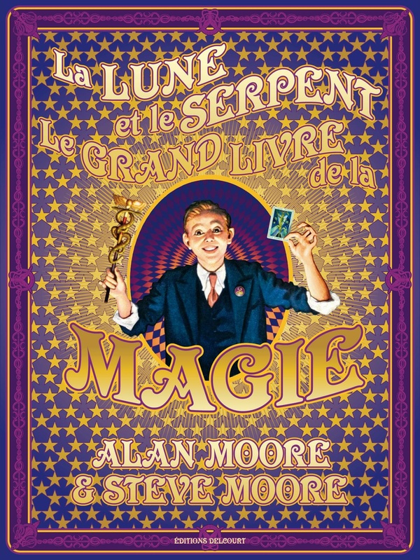 Moore_Alan_Moore_Steve_Coulthart_John_Wickey-La_Lune_et_le_Serpent-9782413088868_0