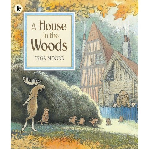 Moore_Inga-A_house_in_the_woods-9781406342819_0