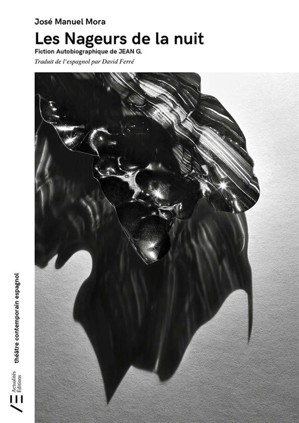 Mora_Jos_Manuel_Ferr_David-Les_nageurs_de_la_nuit._Fiction_autobiographique_de_Jean_G.-9791094225028_0