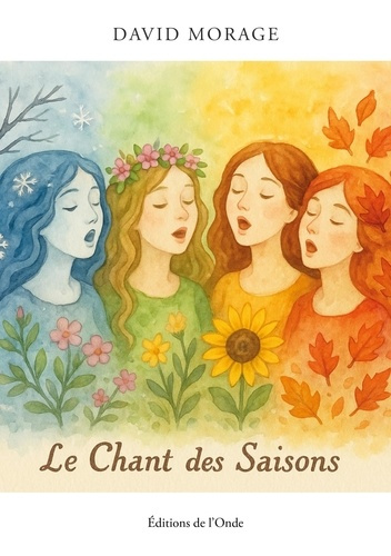 Morage_David-Le_chant_des_saisons-9782371586505_0