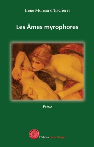 Moreau_D_escrieres_ir_ne-Les_mes_myrophores-9782386750472_0
