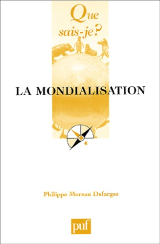 Moreau_Defarges_Philippe-La_mondialisation._4e_dition-9782130525349_0