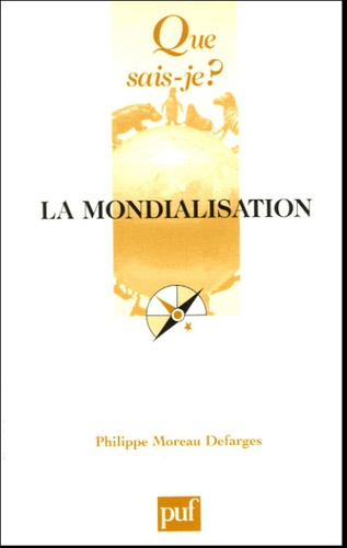 Moreau_Defarges_Philippe-La_mondialisation._6e_dition-9782130552598_0