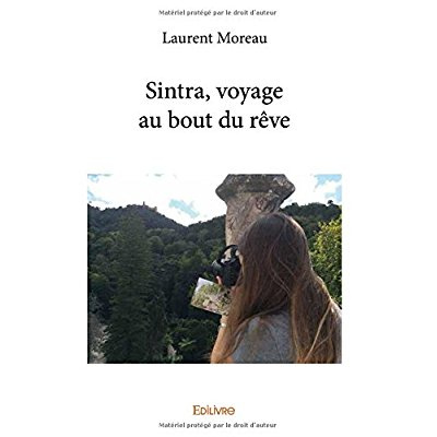 Moreau_Laurent-Sintra_voyage_au_bout_du_r_ve-9782414113538_0