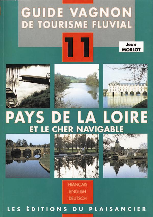 Morlot_Jean-GUIDE_VAGNON_DE_TOURISME_FLUVIAL._Num_ro_11_Pays_de_La_Loire_et_Le_Cher_navigable-9782857251811_0