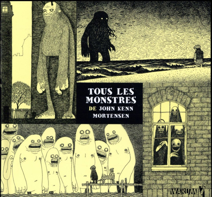 Mortensen_John_Kenn_Mi_ville_Chi_na-Tous_les_monstres-9782365353076_0