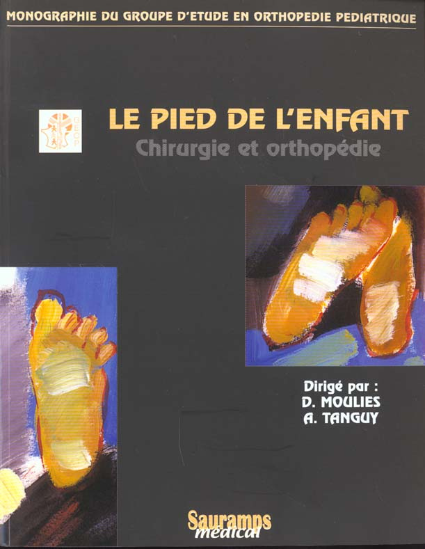 Moulies_Dominique_Tanguy_A-Le_pied_de_l_enfant._Chirurgie_et_orthop_die-9782840232612_0