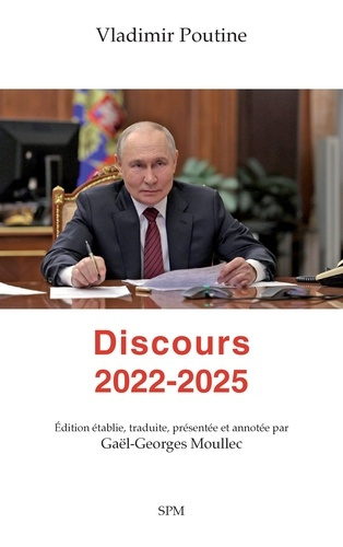 Moullec_Ga_l-Georges-Vladimir_poutine._discours_2022-2025-9782379992278_0
