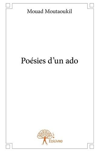 Moutaoukil_Mouad-Po_sies_d_un_ado-9782332628107_0