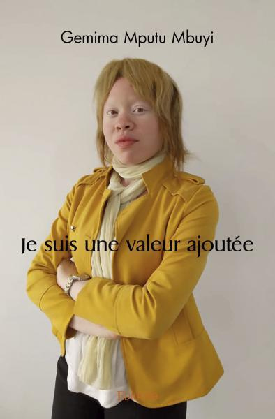 Mputu_Mbuyi_Gemima-Je_suis_une_valeur_ajout_e-9782414541409_0