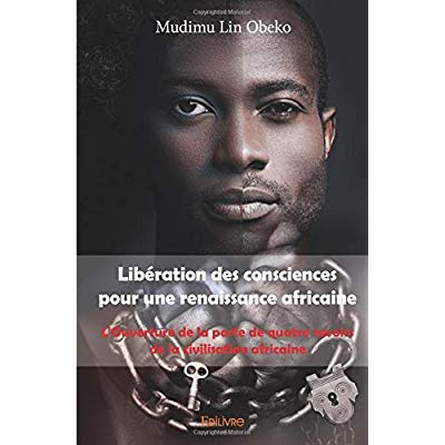 Mudimu_Lin_obeko-Lib_ration_des_consciences_pour_une_renaissance_africaine._L_Ouverture_de_la_porte_de_quatre_savoirs-9782414155071_0