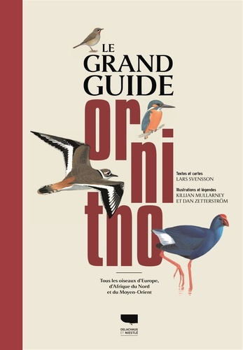 Mullarney_Killian_Svensson_Lars_Zetterstrom_Da-Le_Grand_guide_ornitho-9782603031544_0