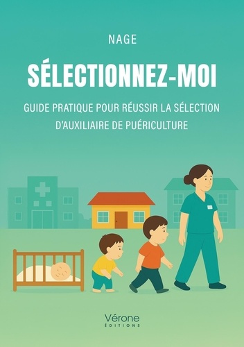 NAGE-S_lectionnez-moi._Guide_pratique_pour_r_ussir_la_s_lection_d_auxiliaire_de_pu_riculture-9791042313449_0