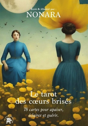 NONARA-Le_Kit_de_survie_pour_coeur_bris_._Un_tarot_pour_apaiser_clairer_et_gu_rir-9782017267577_0