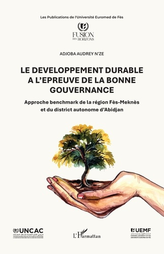 N_ze_Adjoba_audrey-Le_d_veloppement_durable_l_preuve_de_la_bonne_gouvernance._Approche_benchmark_de_la_r_gion_F_s-Me-9782336592503_0