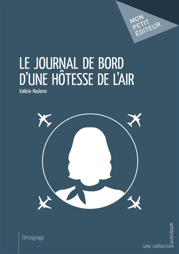 Nadame_Val_rie-Le_journal_de_bord_d_une_h_tesse_de_l_air-9782342058185_0