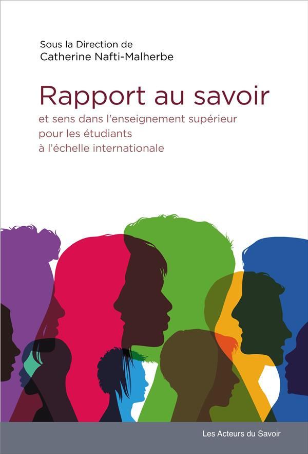 Nafti-Malherbe_Catherine_Laroui_Rakia-Rapport_aux_savoirs_et_sens_des_tudes_dans_l_enseignement_sup_rieur_pour_des_tudiants_l_chelle-9791097108588_0