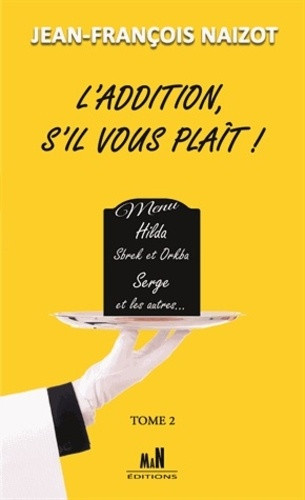 Naizot_Jean-Fran_ois-L_Addition_s_il_vous_plait_Tome_2-9791097428020_0