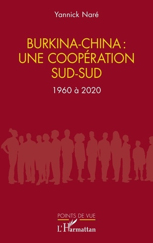 Nar_Yannick-Burkina-China_une_coop_ration_sud-sud._1960_2020-9782336512440_0