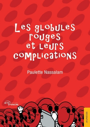 Nassalam_Paulette-Les_globules_rouges_et_leurs_complications-9782385802431_0