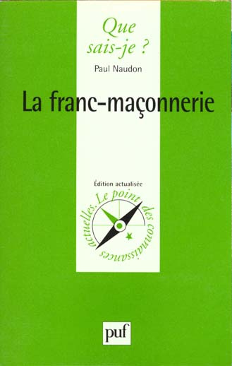 Naudon_Paul-La_franc-ma_onnerie._16e_dition-9782130467328_0