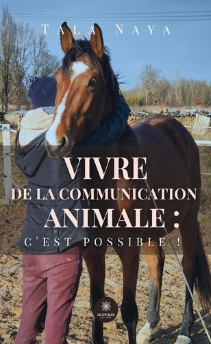 Naya_Tala-Vivre_de_la_communication_animale_c_est_possible_-9791042262167_0
