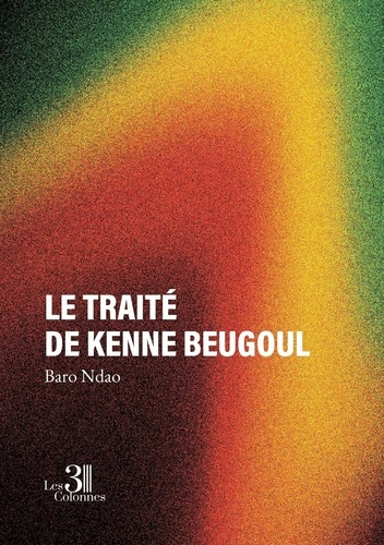 Ndao_Baro-Le_trait_de_Kenne_Beugoul-9791040622444_0