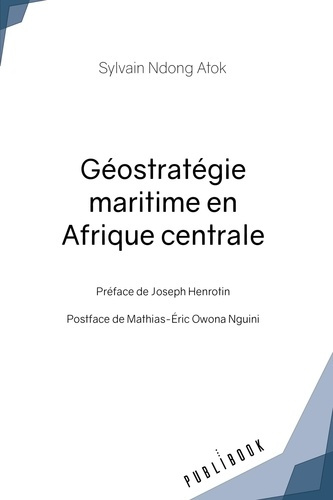 Ndong_Atok_sylvain-G_ostrat_gie_maritime_en_Afrique_centrale-9782342361278_0