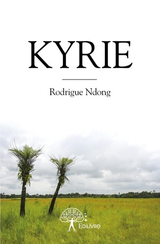 Ndong_Rodrigue-Kyrie-9782332929693_0
