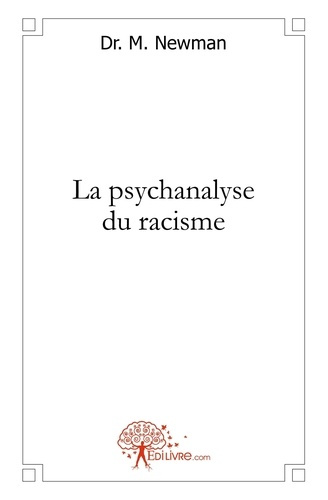 New_Man_dr_m.ma_ga-La_psychanalyse_du_racisme-9782812185045_0