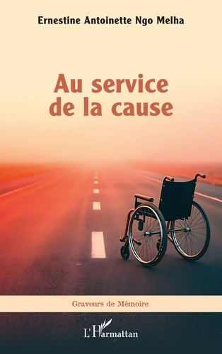 Ngo_Melha_ernestine_antoinette-Au_service_de_la_cause-9782336586649_0