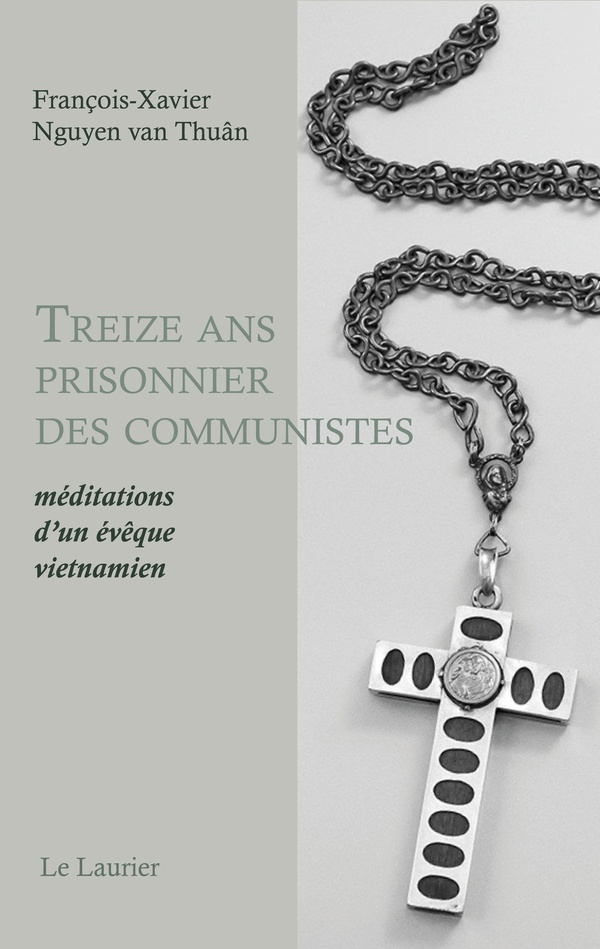 Nguy_n_Van_Thu_n_Fran_ois-Xavier_Schmitz_Jean-Ma-Treize_ans_prisonnier_des_communistes._M_ditations_d_un_v_que_vietnamien-9782864955801_0
