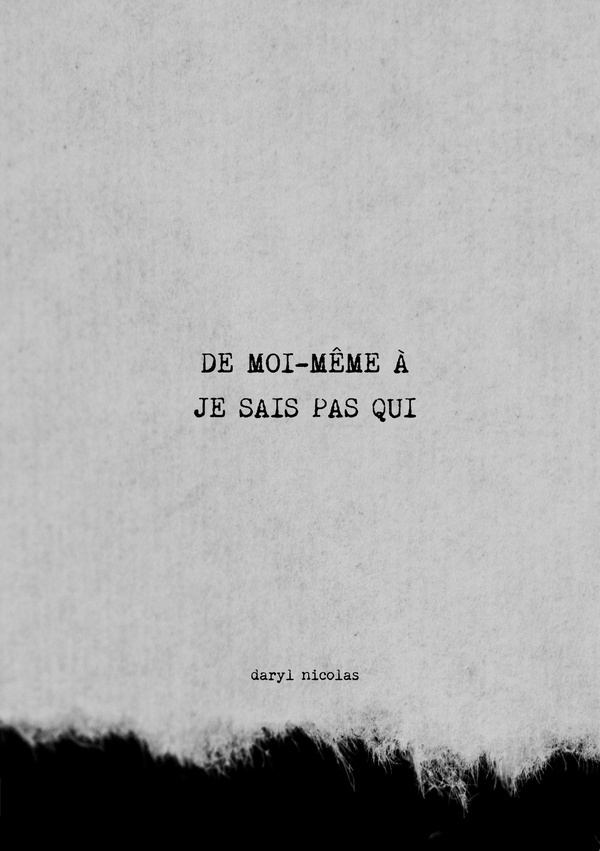 Nicolas_Daryl-De_moi-m_me_je_sais_pas_qui-9791098064401_0