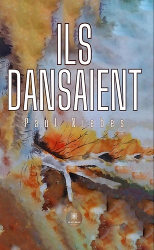 Niebes_Paul-Ils_dansaient-9791042258023_0