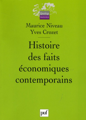 Niveau_Maurice_Crozet_Yves-Histoire_des_faits_conomiques_contemporains._2e_dition-9782130562122_0