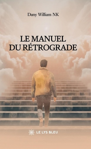Nk_Dany_william-Le_manuel_du_r_trograde-9791044030382_0