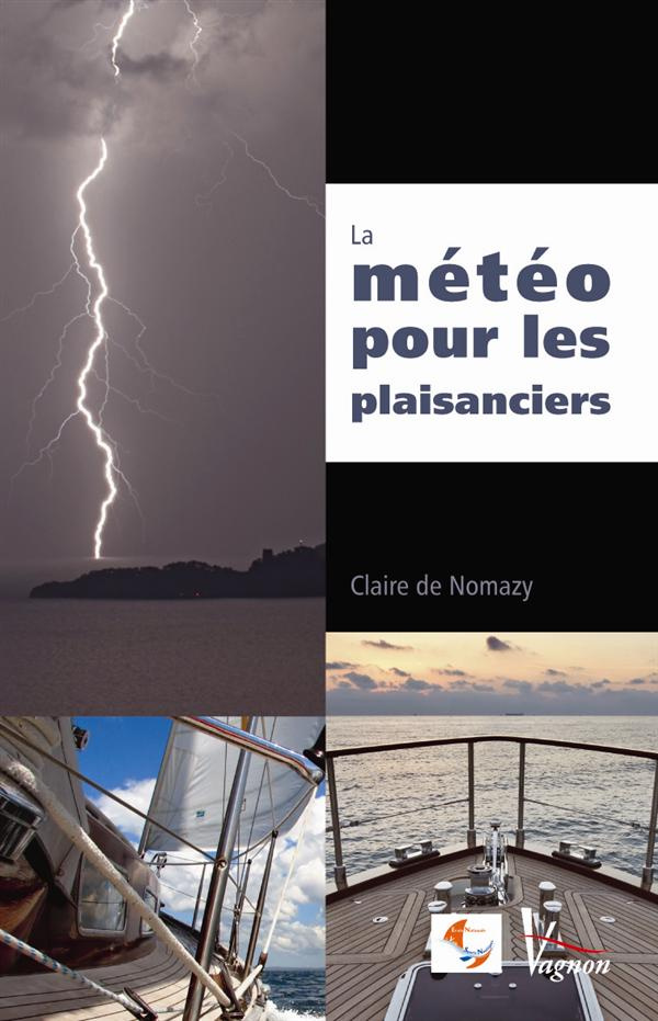 Nomazy_Claire_de-La_m_t_o_pour_les_plaisanciers-9782857257240_0