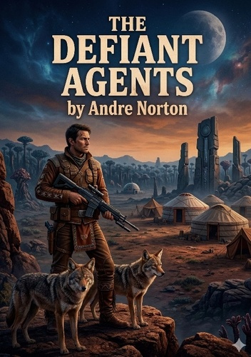 Norton_Andre-The_defiant_agents._By_andre_norton-9791043143922_0