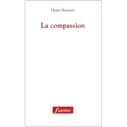 Nouwen_Henri-La_compassion_2eme_edition-9782873562878_0