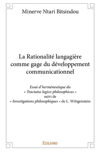 Ntari_Bitsindou_minerve-La_Rationalit_langagi_re_comme_gage_du_d_veloppement_communicationnel._Essai_d_herm_neutique_du_T-9782334216036_0